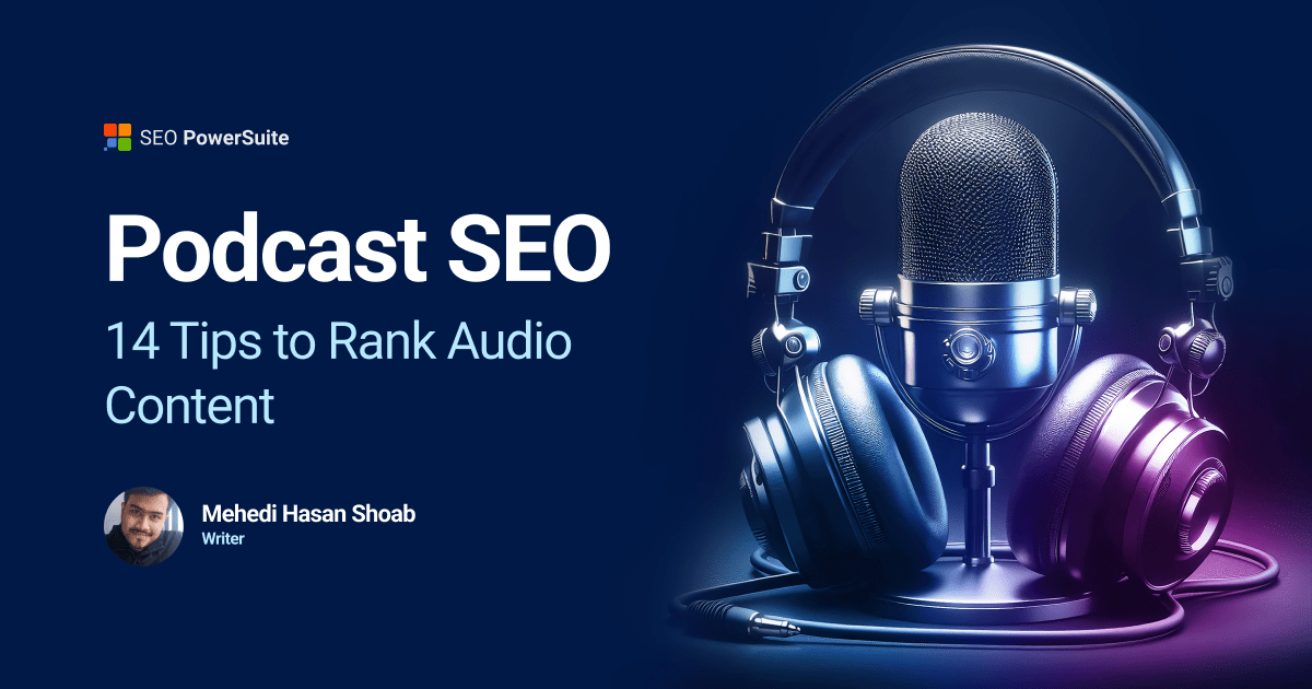 Podcast SEO: How to Rank Audio Content Successfully [Top 14 Strategies]